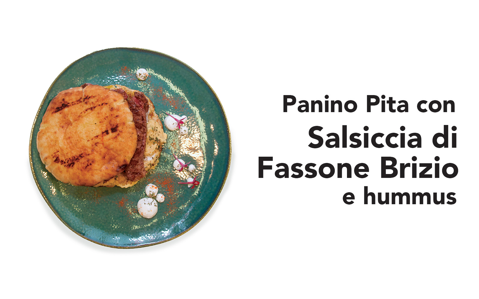 Anteprima Panino Pita con Salsiccia di Fassone Brizio e hummus di Enrico Degani